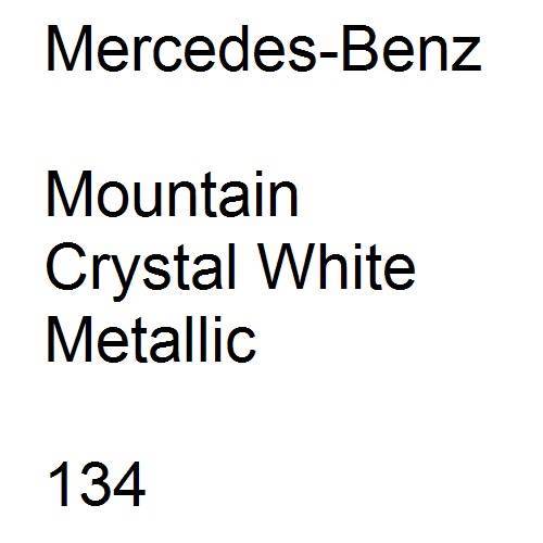 Mercedes-Benz, Mountain Crystal White Metallic, 134.